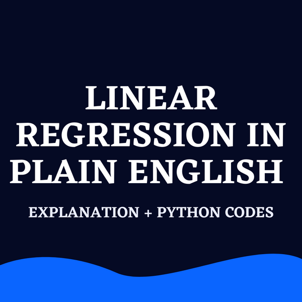 Linear regression in plain English